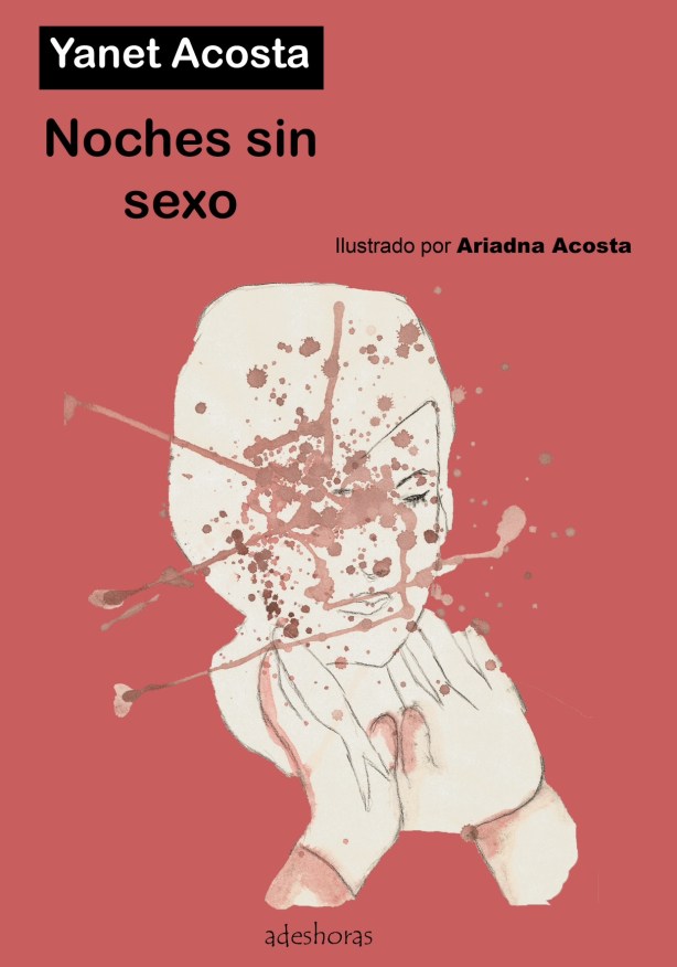 Libro de relatos Noches sin sexo Yanet Acosta
